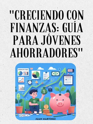 cover image of "Creciendo con Finanzas